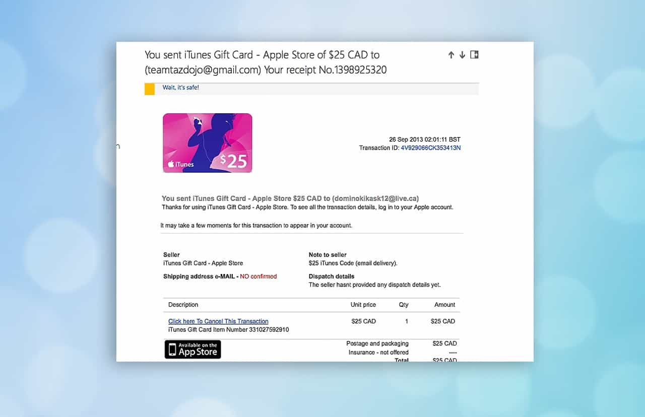 You Might Receive An Email Claiming To Be From Itunes See Image Above The Text Will Read Sent A Gift Card 200 Teamtazdojo Gmail Com
