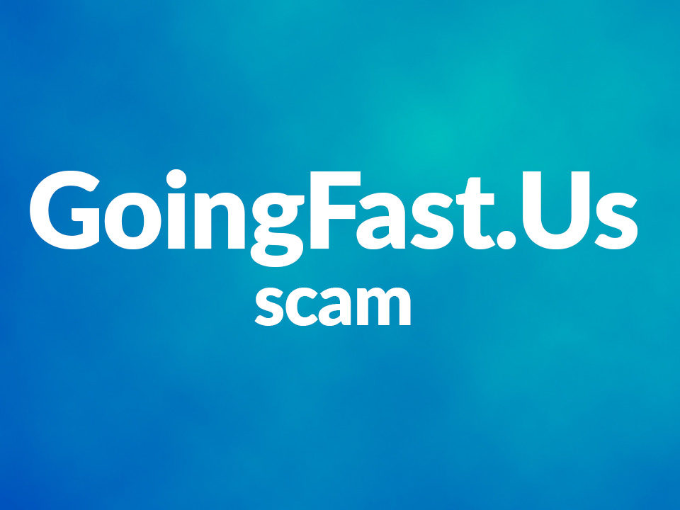 goingfast.us scam